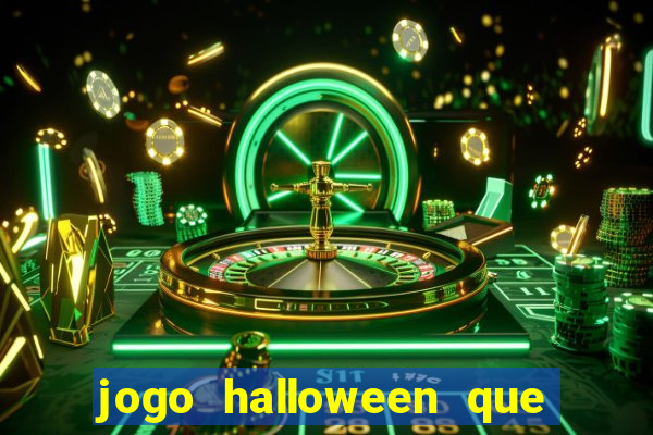 jogo halloween que ganha dinheiro